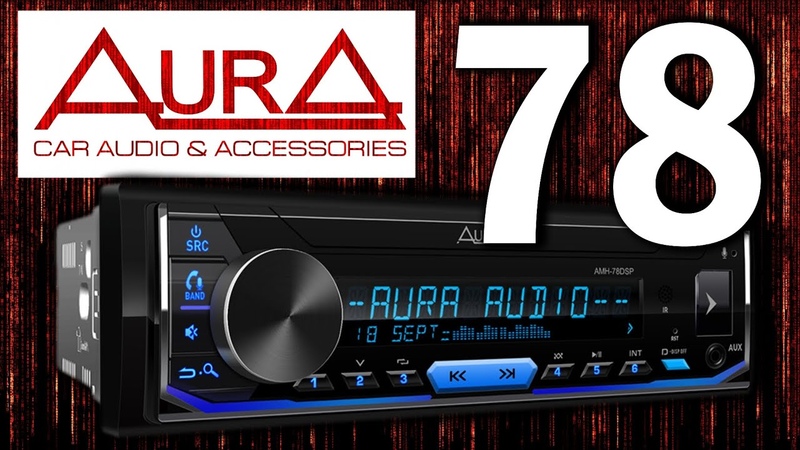 Aura dsp. Aura AMH-78dsp. Магнитола Аура 78dsp. Аура AMH 78 DSP. Магнитофон Аура 78.
